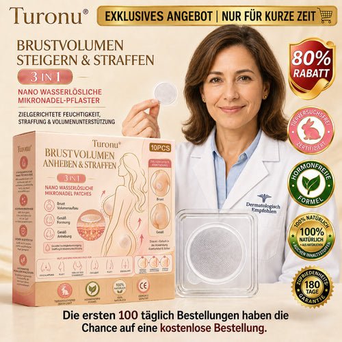 Turonu® Nano-Mikronadel-Pflaster für eine gezielte Brustpflege und ein verbessertes Hautgefühl 🍀